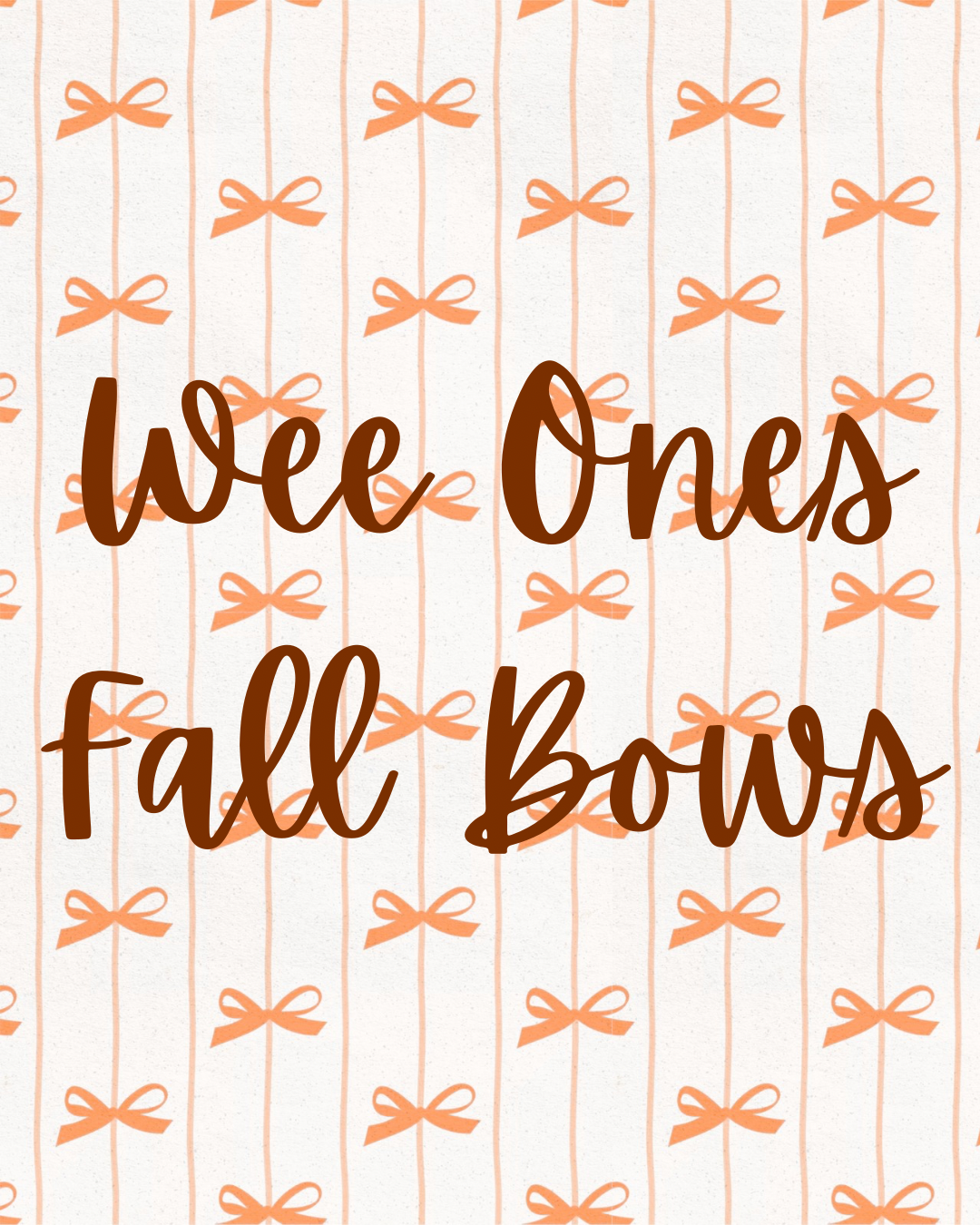 Wee Ones Fall Bows