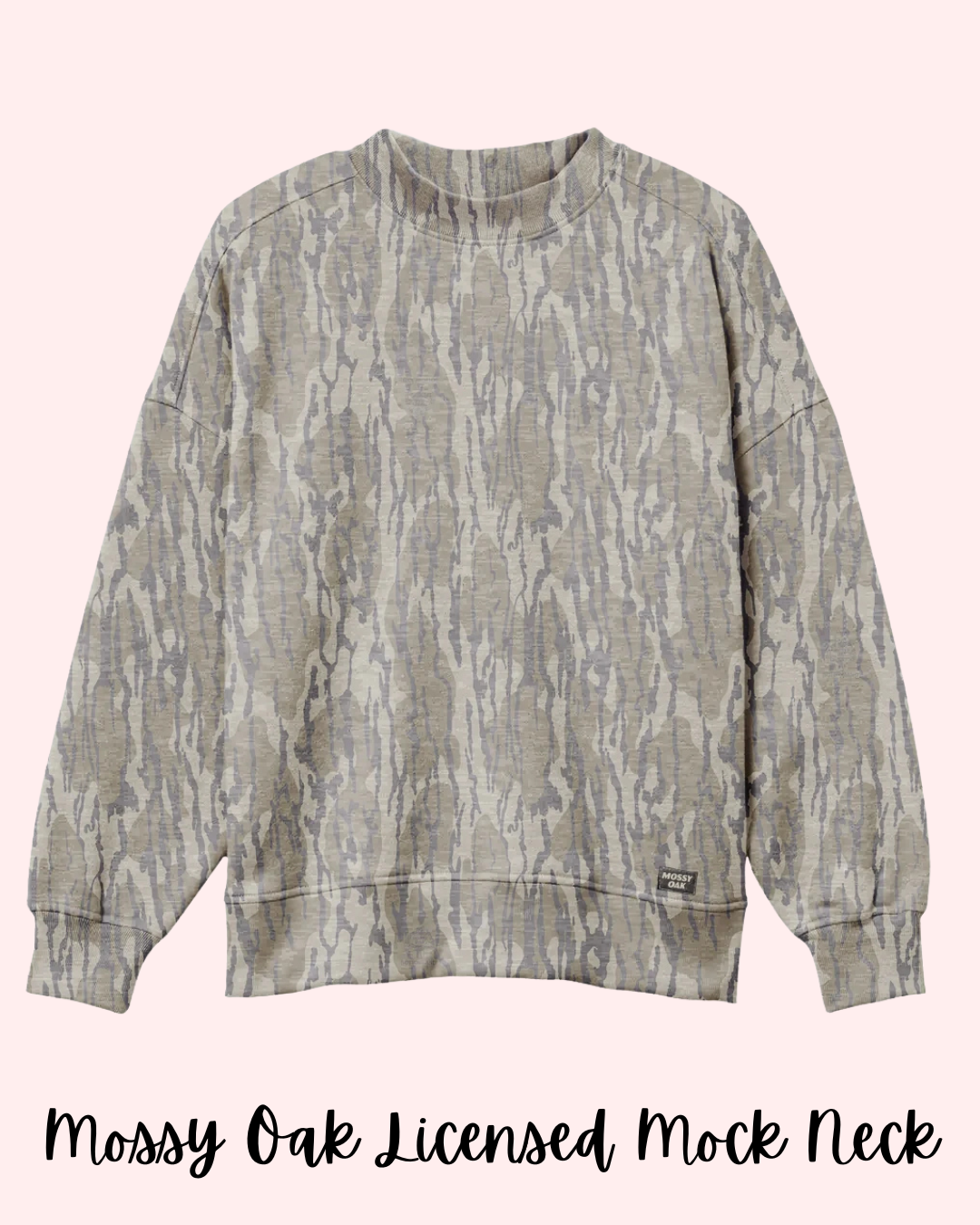 Mossy Oak Licensed Mock Neck Sweatshirt * estimated arrival NOVEMBER