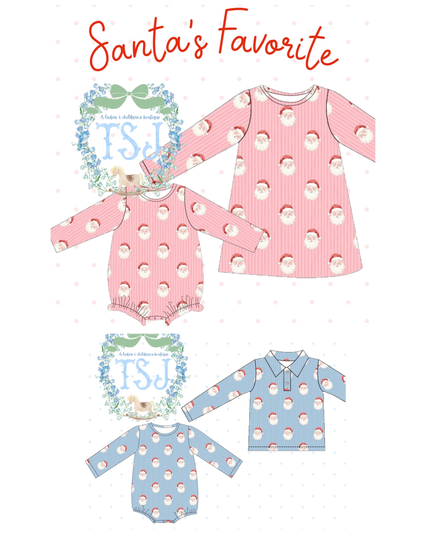 Santa's Favorite * Estimated Arrival Late November