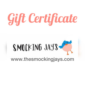The Smocking Jay's Gift Certificate